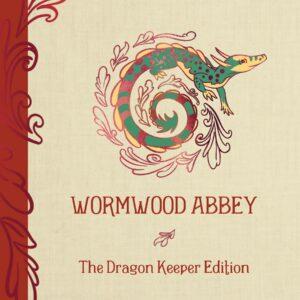 Deluxe edition: Wormwood Abbey (The Secrets of Ormdale Book 1)